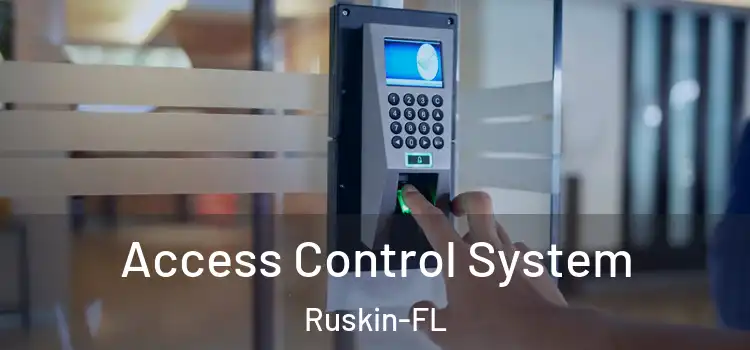  Access Control System Ruskin-FL