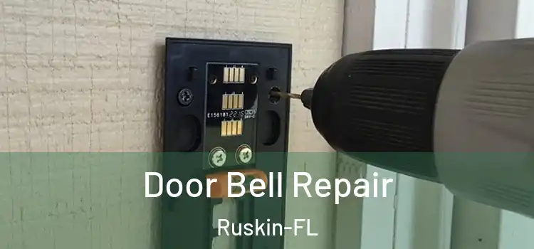  Door Bell Repair Ruskin-FL
