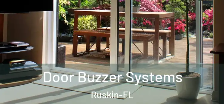  Door Buzzer Systems Ruskin-FL