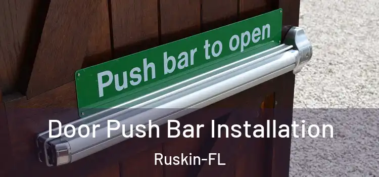  Door Push Bar Installation Ruskin-FL