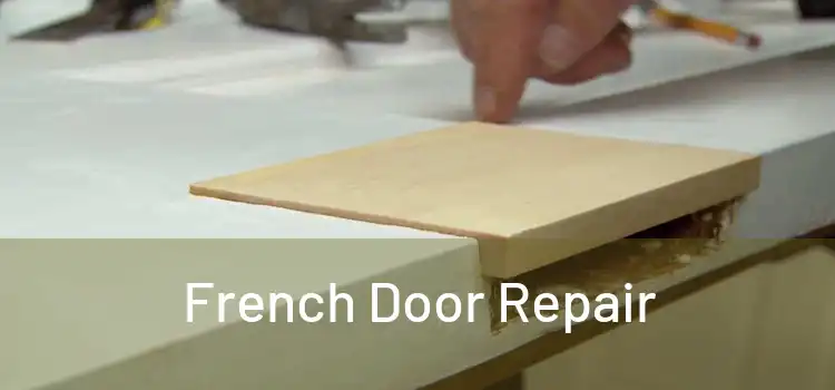 French Door Repair