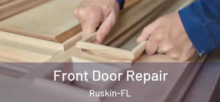 Front Door Repair Ruskin-FL
